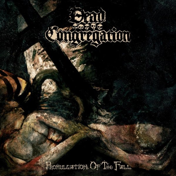 Dead Congregation Promulgation of the Fall, 2014