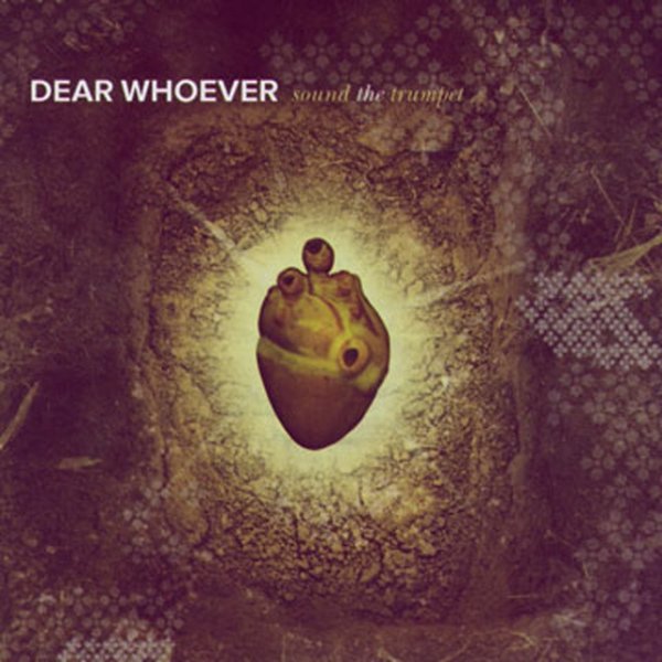 Album Dear Whoever - Sound The Trumpet