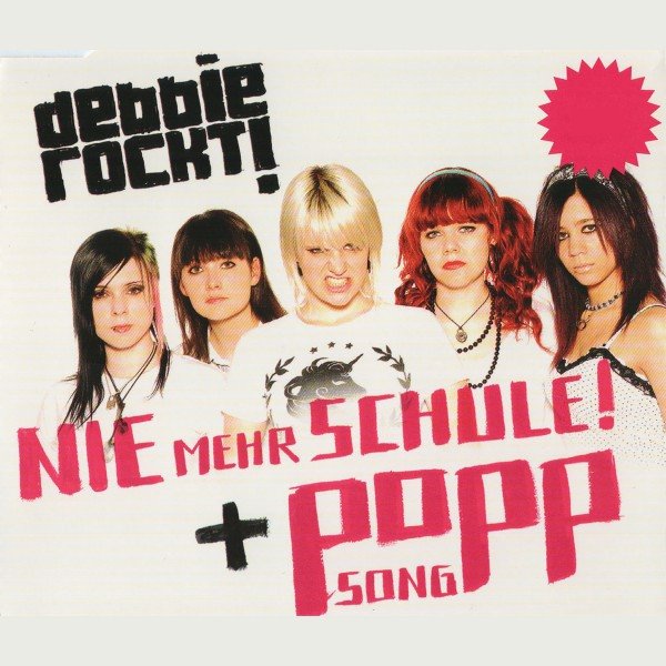 Album debbie rockt! - Nie Mehr Schule!