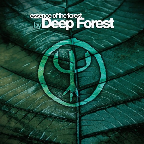 Album Deep Forest - Essence Of The Forest By Deep Forest