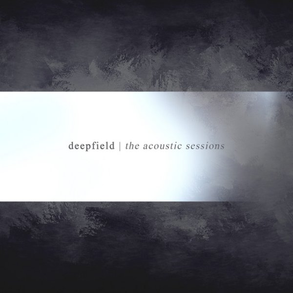 Album Deepfield - The Acoustic Sessions
