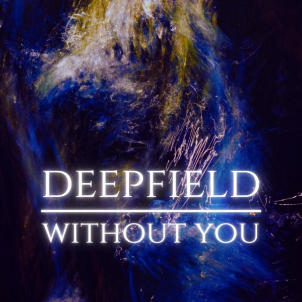 Album Deepfield - Without You