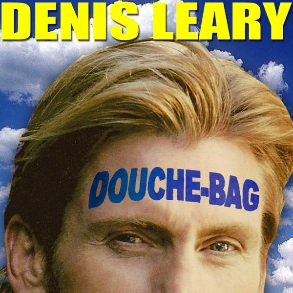 Album Denis Leary - Douchebag