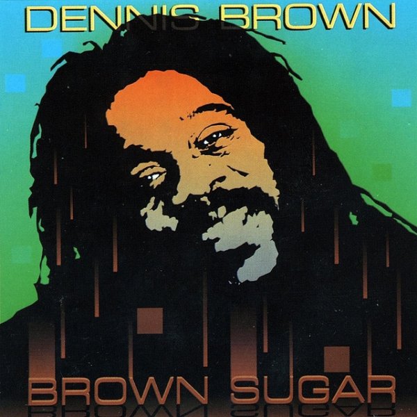 Dennis Brown Brown Sugar, 1986