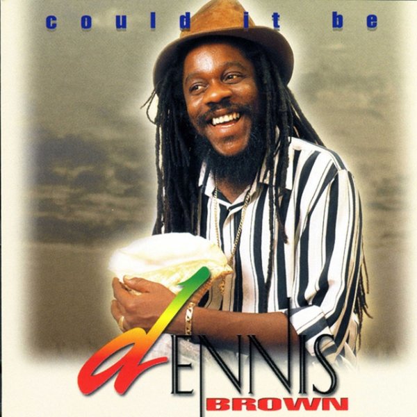 Dennis Brown Could It Be, 1996