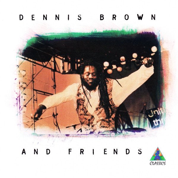 Album Dennis Brown - Dennis Brown and Friends
