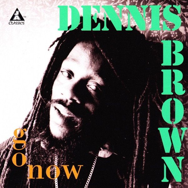 Album Dennis Brown - Go Now