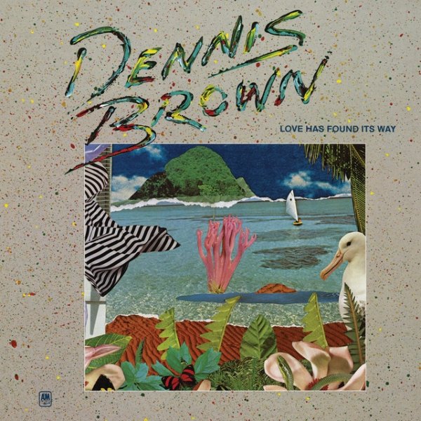 Album Dennis Brown - Love Has Found Its Way