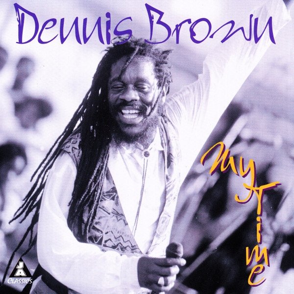 Album Dennis Brown - My Time
