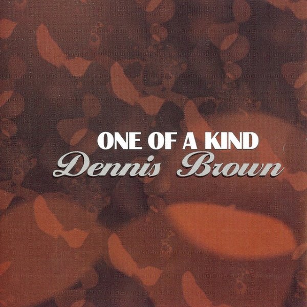 Album Dennis Brown - One of a Kind