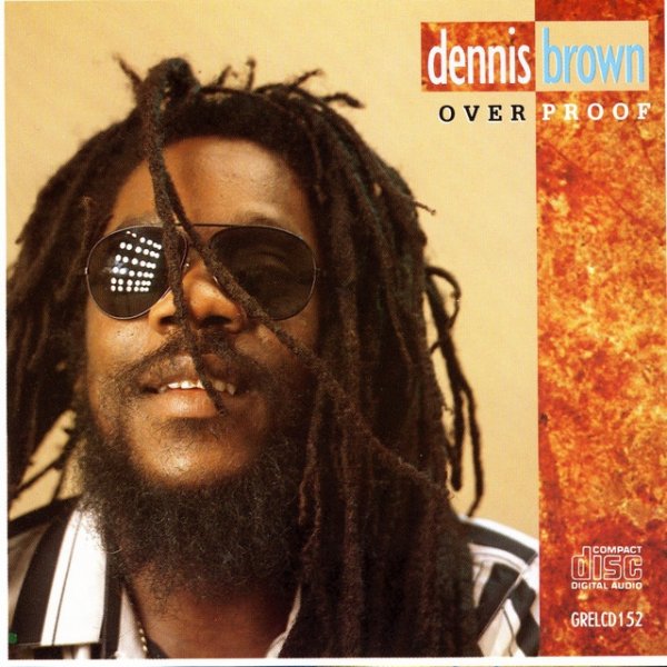 Album Dennis Brown - Over Proof