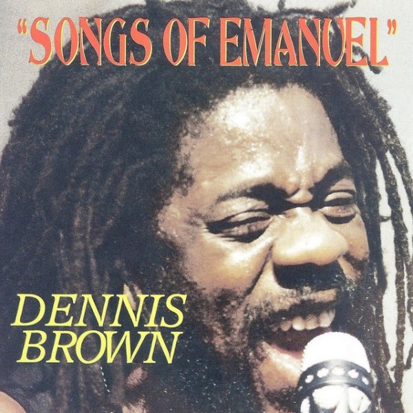 Album Dennis Brown - Songs of Emmanuel