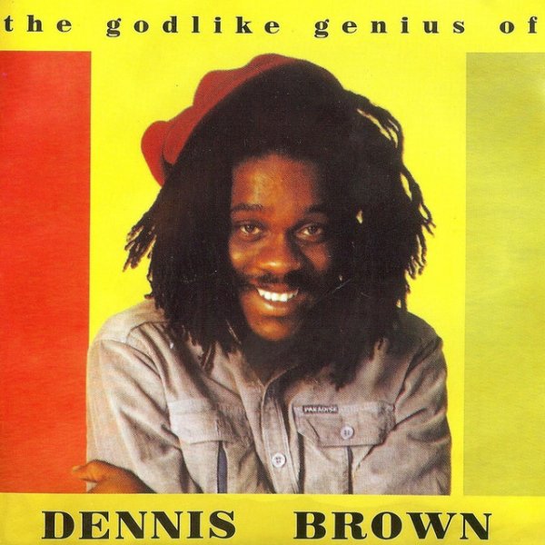 The Godlike Genius of Dennis Brown - album