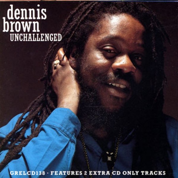 Album Dennis Brown - Unchallenged