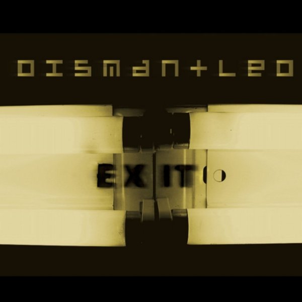 Album Dismantled - Exit