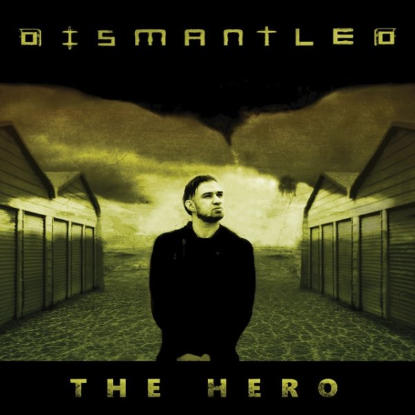 Album Dismantled - The Hero