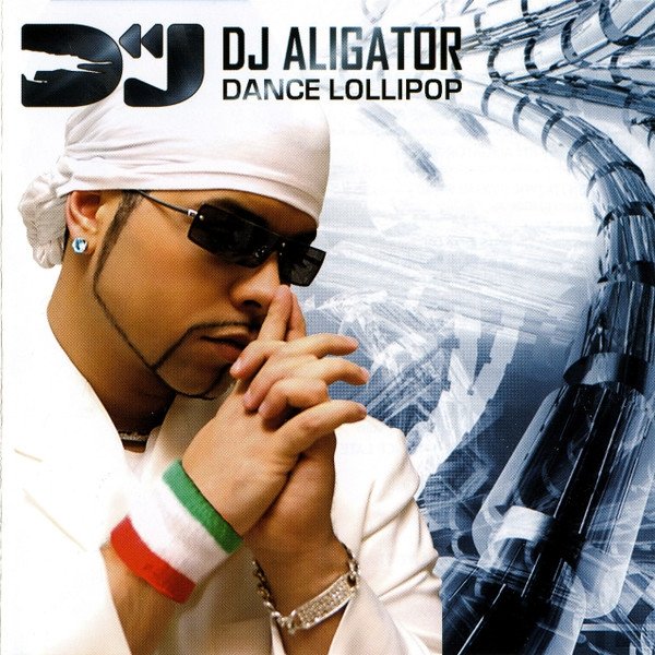 Album DJ Aligator - Dance Lollipop