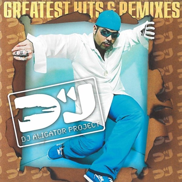 DJ Aligator Greatest Hits & Remixes, 2000