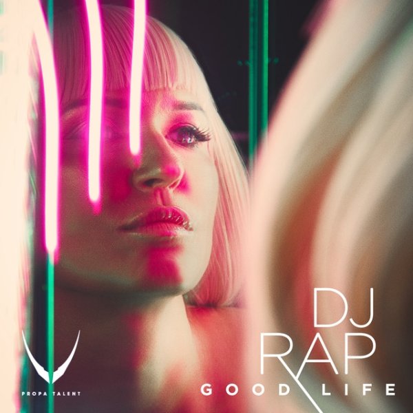 DJ Rap Good Life, 2018