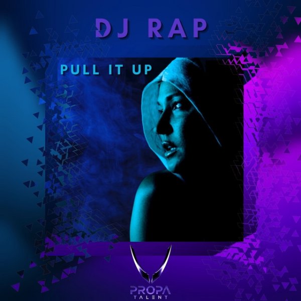 Album DJ Rap - Pull It Up