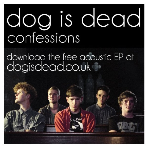 Album Dog Is Dead - Confessions