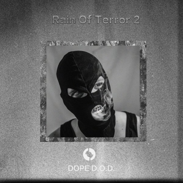 Album Dope D.O.D. - Rain of Terror 2