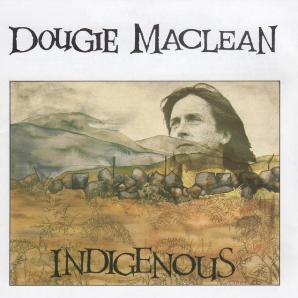 Album Dougie MacLean - Indigenous