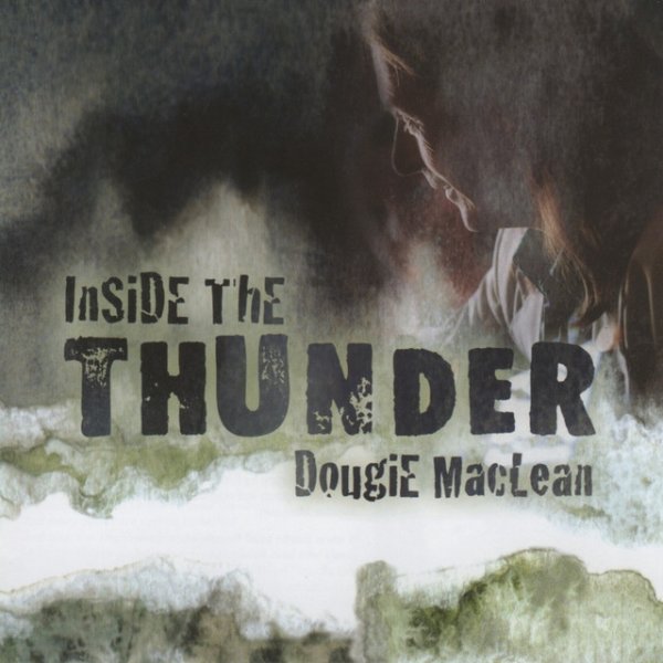 Dougie MacLean Inside The Thunder, 1995
