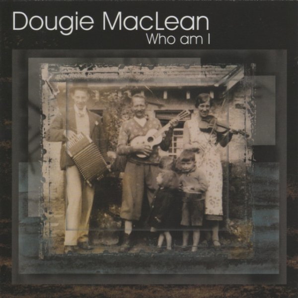 Album Dougie MacLean - Who Am I