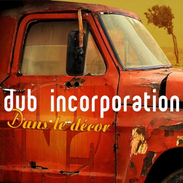 Album Dub Incorporation - Dans le décor