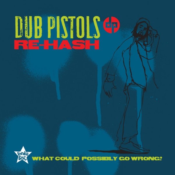 Album Dub Pistols - Rehash