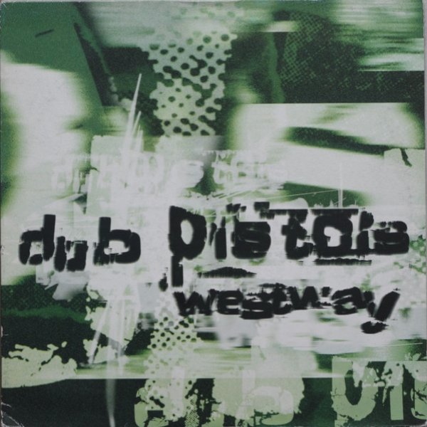 Album Dub Pistols - Westway