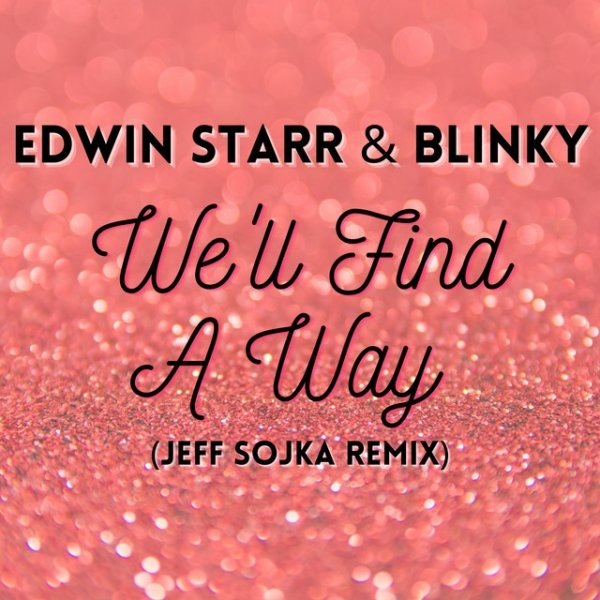Album We'll Find A Way - Edwin Starr
