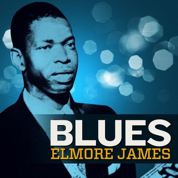 Album Elmore James - Blues