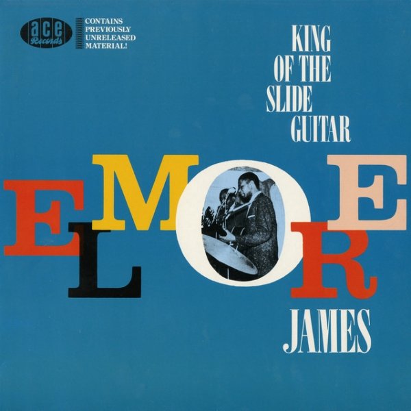 Album Elmore James - King of the Slide Guitar