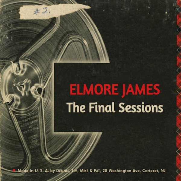 Elmore James The Final Sessions, 2020