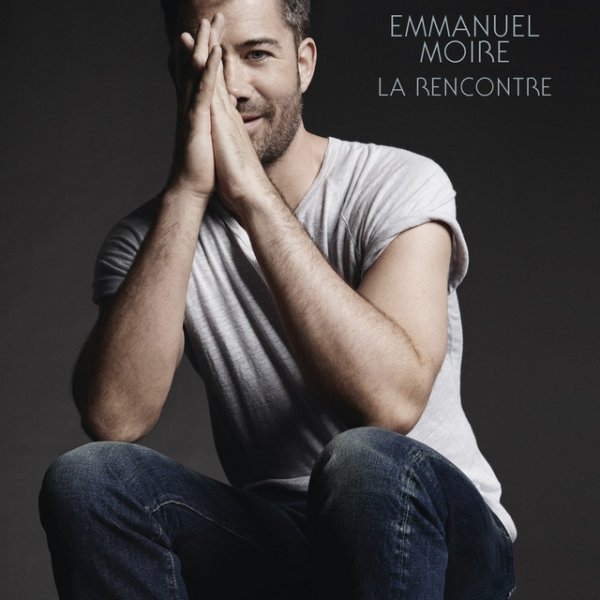 Album Emmanuel Moire - La rencontre