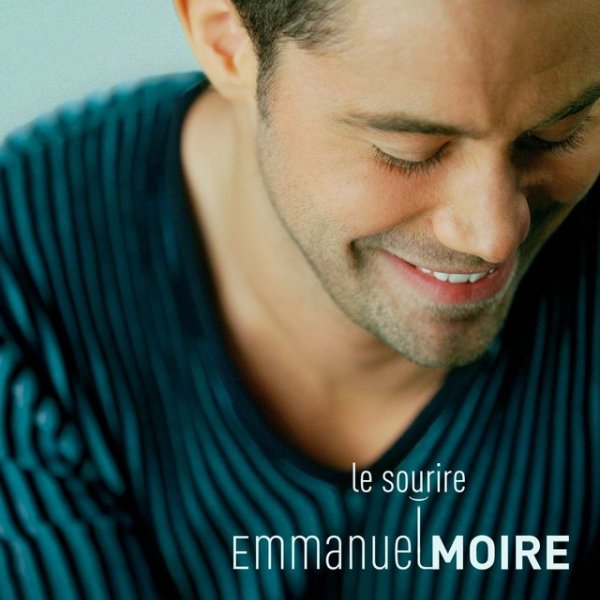 Album Emmanuel Moire - Le Sourire