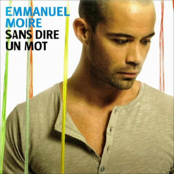 Album Emmanuel Moire - Sans Dire Un Mot