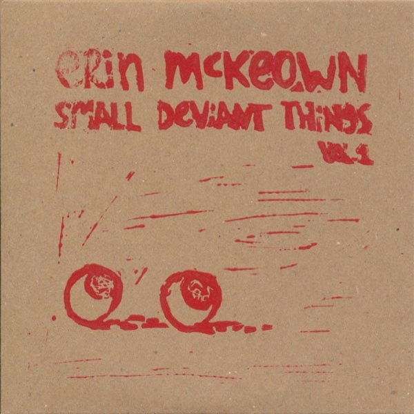 Album Erin McKeown - Small Deviant Things Vol. 1