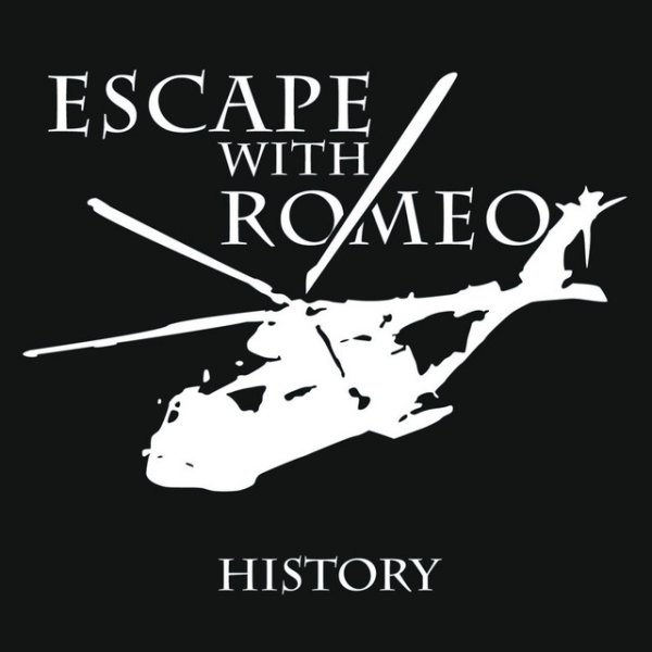 Album Escape With Romeo - History