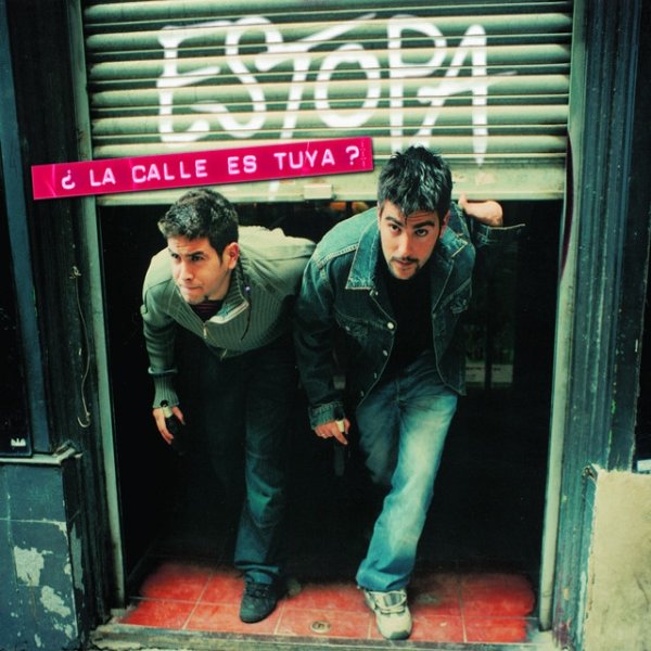 Album Estopa - ¿La Calle Es Tuya?