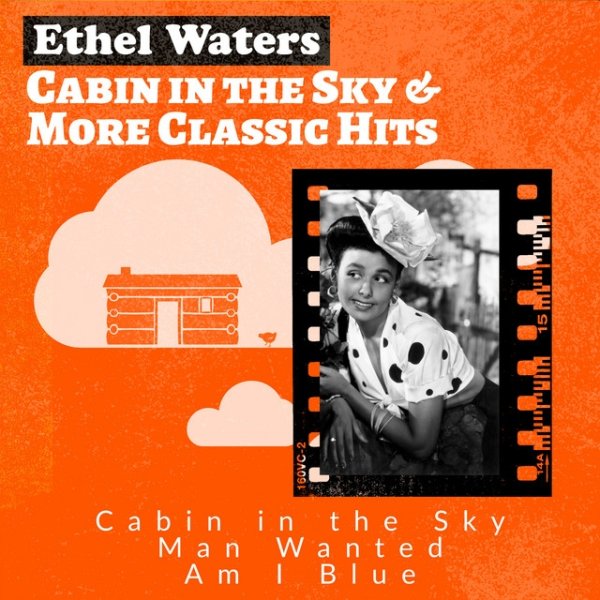 Ethel Waters Cabin in the Sky & More Classic Hits, 2015