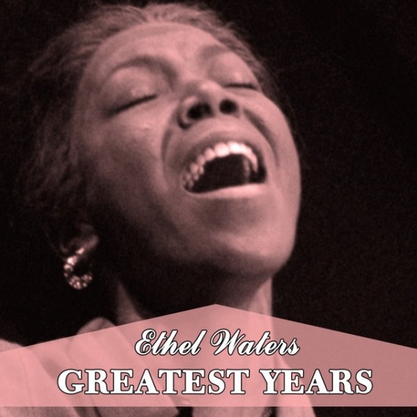 Album Ethel Waters - Greatest Years