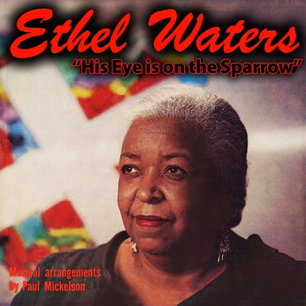 Album Ethel Waters - His Eye Is on the Sparrow