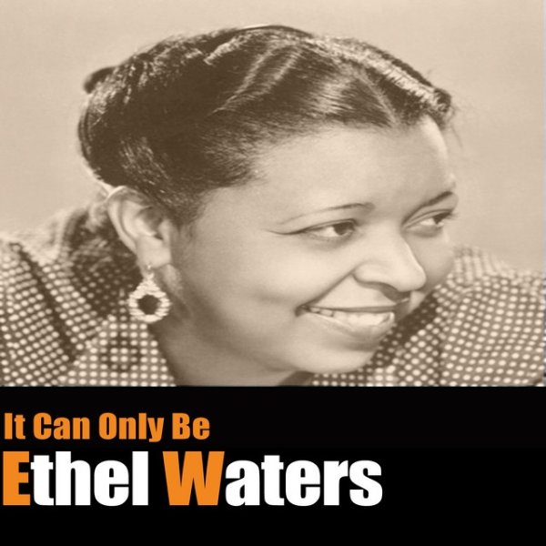 Album Ethel Waters - It Can Only Be