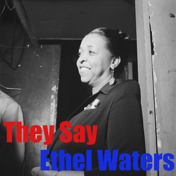 Album Ethel Waters - They Say