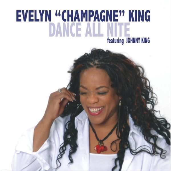 Album Evelyn "Champagne" King - Dance All Nite