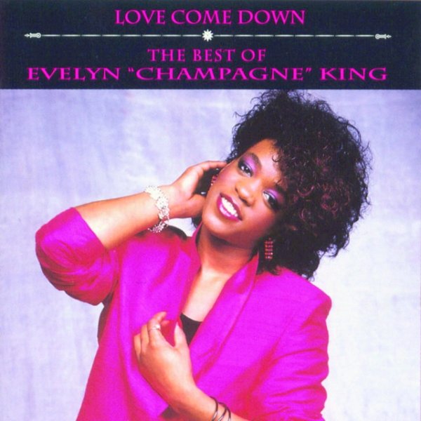 Album Evelyn "Champagne" King - The Best Of Evelyn "Champagne" King