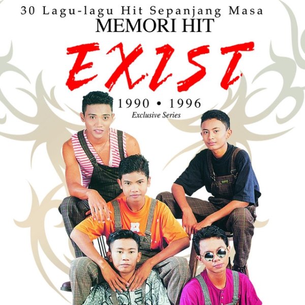 Album Exist/ - Memori Hit (1990 - 1996) 30 lagu-lagu Hit Sepanjang Masa